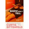 Show Don't Tell (Brožovaná)