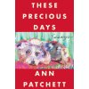 These Precious Days