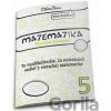 Matematika 5 - Piatacké minimum - Silvia Bodláková, Zuzana Berová