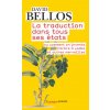 La traduction dans tous ses etats