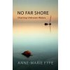 No Far Shore