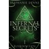 Infernal Secrets (Stephanie Denne)(Brožovaná)