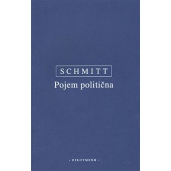 Pojem politična - Carl Schmitt