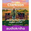 Jeremyho farma nejen zvířat - Jeremy Clarkson