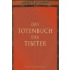 Das Totenbuch der Tibeter (Francesca Fremantle,Chögyam Trungpa)(Brožovaná)