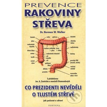 Prevence rakoviny střeva - Norman W. Walker