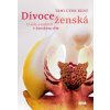 Divoce ženská O síle a radosti v ženském těle - Kent Tami Lynn