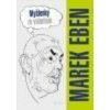 Myšlenky za volantem - Eben Marek