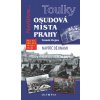 Toulky Osudová místa Prahy