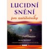 Lucidní snění pro začátečníky McElroy Mark