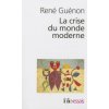Crise Du Monde Moderne