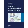 COVID 19 v pediatrických souvislostech - Jan David
