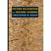 Pattern Recognition and Machine Learning (Christopher M. Bishop)(Brožovaná)