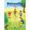 Matematika pre 1. ročník ŠZŠ (1. časť) - J. Rýglová
