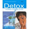 Detox v službách mysle, tela aj duše - Christina Scottová - Moncrieffová