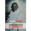 The Story of My Experiments with Truth: Mahatma Gandhi's Autobiography with a Foreword by the Gandhi Research Foundation