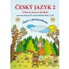 Český jazyk 2 pracovní sešit I. díl - Nakladatelství Nová škola Brno