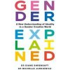 Gender Explained - Dr Diane Ehrensaft, Dr Michelle Jurkiewicz, Vermilion