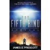 The Fifth Kind: Arrival (Dark Nova Series Book 1) (James D. Prescott)(Brožovaná)
