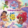 Disney Junior Ariel: A Magical Mess (Brožovaná)