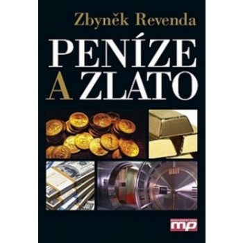 Peníze a zlato | Zbyněk Revenda