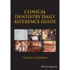 Clinical Dentistry Daily Reference Guide (William A. Jacobson)(Brožovaná)