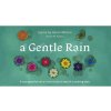 A Gentle Rain Hobby Edition