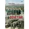 Kápové z Osvětimi - Charles Liblau