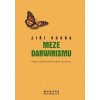 Meze darwinismu - Jiří Vácha