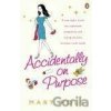 Accidentally on Purpose - Mary Pols