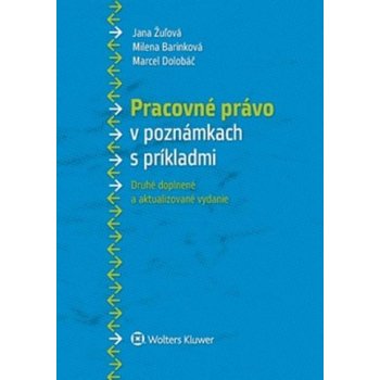 Pracovné právo v poznámkach s príkladmi