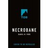 Necrobane: Book Two of the Warden Series (Ford Daniel M.)