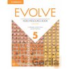 Evolve Level 5 Video Resource Book with DVD