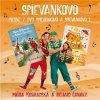 Podhradská & Čanaky - Piesne z DVD Spievankovo a Spievankovo 2