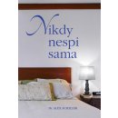 Nikdy nespi sama