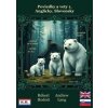 Poviedky a vety 1, Anglicky, Slovensky - Róbert Hodoši, Andrew Lang