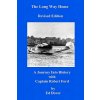 The Long Way Home - Revised Edition: A Journey Into History with Captain Robert Ford (MR Ed Dover)(Brožovaná)
