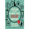 Everyone in My Family Has Killed Someone