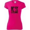 Nápis Muay Thai - Dámske Fantasy športové (dresovina) - M ( Neon Pink )