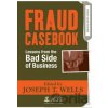 Fraud Casebook - Joseph Wells