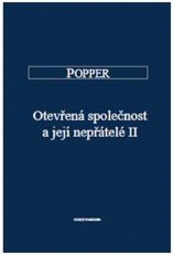 Otevřená společnost a její nepřátelé I. - R. Popper Karl