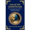 Galactic Gnosticism (Various Gnostic Writers,Tim Zengerink)(Brožovaná)