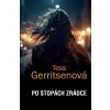 Po stopách zrádce - Tess Gerritsen