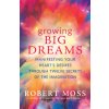 Growing Big Dreams