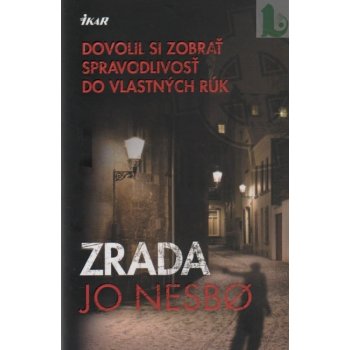 Zrada, 2. vydanie - Nesbo Jo