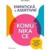 Empatická a asertivní komunikace Olga Lošťáková 2020 (E-kniha)