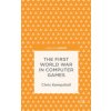 First World War in Computer Games (Chris Kempshall)(Pevná)