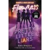 Pretty Little Liars #2: Flawless Shepard Sara