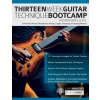 Thirteen Week Guitar Technique Bootcamp - Intermediate Level