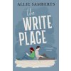 The Write Place: A Sweet and Spicy Romantic Comedy